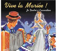 Vive La Mariee