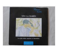 Vive La Mariée