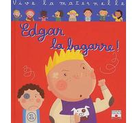 Vive la maternelle : Edgar, la bagarre