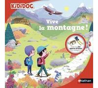 Vive la montagne James Gourier (Auteur), Nikol (Illustration)