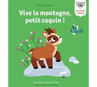 Vive la montagne, petit coquin !