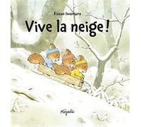 Vive la neige !