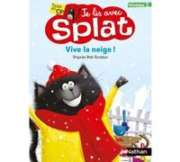 Vive la neige ! - Je lis avec Splat - niveau 2 Rob Scotton (Auteur)