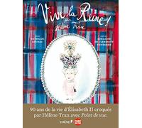 Vive la Reine !