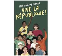 Collectif – Vive la République ! – Roman adolescent dès 13 ans – Pocket Jeunesse, Poche