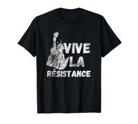 Vive la résistance Defiance Rebellion T-Shirt