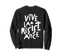 Vive La Résistance, Freedom Resistance, Féministe, Anti Trump. Sweatshirt