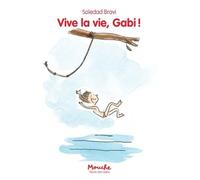 Vive La Vie, Gabi !