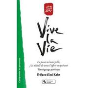 Vive la Vie Jean-Louis Gay (Auteur), Axel Kahn (Préface)