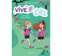 Vive le CE2 ! Le cross des copines: Vive le CE2 !