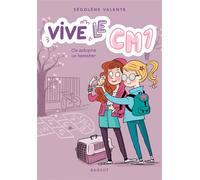 Vive le CM1 ! On adopte un hamster - Ségolène Valente - Rageot - Poche - Roman cadet dès 6 ans