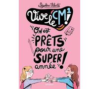 Vive le CM1 !: On est prêts pour une super année !