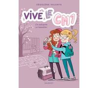 Vive Le Cm1 ! Tome 1 - On Adopte Un Hamster
