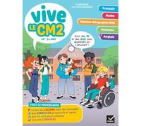 Vive le CM2 - 10 / 11 ans: Cahier de révision et d'entraînement toutes matières