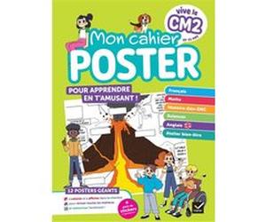 Vive le CM2 - Mon cahier poster - 10 / 11 ans Julien Ledoux (Auteur), Yllya (Auteur)