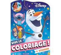 Vive le coloriage ! - Livre coloriage avec stickers - Livre de coloriage avec stickers 4 ans - Livre coloriage avec stickers Disney - Livre coloriage avec stickers Olaf