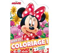 Vive le coloriage ! - Livre coloriage avec stickers - Livre de coloriage avec stickers 4 ans - Livre coloriage avec stickers Disney - Livre coloriage avec stickers Minnie