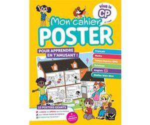 Vive le CP - Mon cahier poster - 6 / 7 ans Julien Ledoux (Auteur), Yllya (Auteur)