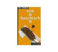 Vive le haschisch ! - Yves Véquaud - Esprit Frappeur - Poche - Essai