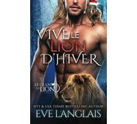 Vive le Lion d’hiver