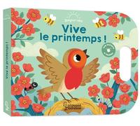 Léa Fabre – Vive le printemps ! – Album éveil dès la naissance – Cartonné