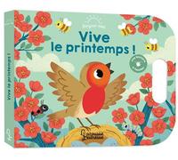 Léa Fabre – Vive le printemps ! – Album éveil dès la naissance – Cartonné