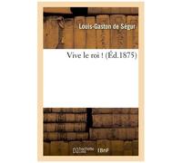 Vive Le Roi !