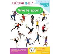 Je découvre et je lis CP - Vive le sport !: Début et milieu de CP