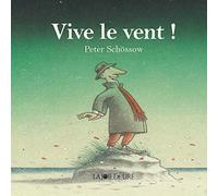 Vive le vent !