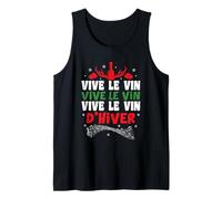 Vive Le Vent vive Le vin d'hiver Humour Citation Fan apéro Débardeur