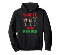 Vive Le vin d'hiver Humour noël Homme beauf Amateur vin Sweat à Capuche