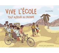 Vive l'école autour du monde
