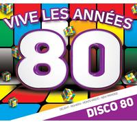 Vives Les Annees 80 & Disco 80 - Vive Les Années Disco 80