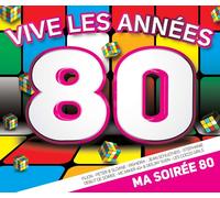 Compilation - Vive Les Années Soirée 80