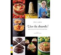 Vive les desserts ! : Gâteaux et autres douceurs de Bretagne