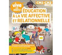 Vive les docs - Éducation à la vie affective et relationnelle - CM1 / CM2