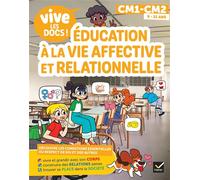 Hatier – Vive les docs – Éducation à la vie affective et relationnelle – CM1/CM2