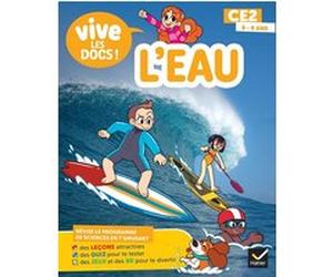 Vive les docs - L'eau - CE2 Valérie Videau (Auteur), Yllya (Auteur)