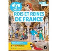 Vive les docs - Rois et reines de France - CM1