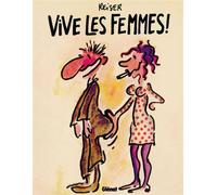 Jean-Marc Reiser – Vive les femmes ! – Bande dessinée – Cartonné – Glénat