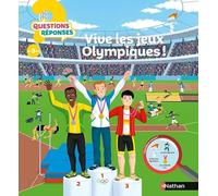 Vive les jeux Olympiques - Questions/Réponses - Pour tout comprendre sur les Jeux Olympiques, livre documentaire dès 5 ans