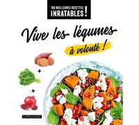 Vive les légumes à volonté !