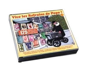 Vive Les Refrains De Papa : Les 125 Chansons Les Plus Populaires du Siècle Dernier