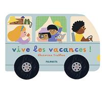 Vive les vacances !