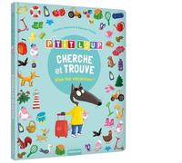 P'TIT LOUP - CHERCHE ET TROUVE - VIVE LES VACANCES !