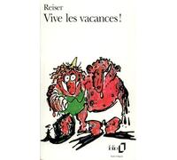 Jean-Marc Reiser – Vive les vacances ! – Anthologie – Poche
