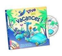 Vive les vacances Collectif (Auteur)