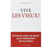 Vive les vieux !
