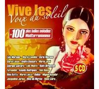 Vive Les Voix Du Soleil : Les 100 Plus Belles Melodies Mediterraneennes