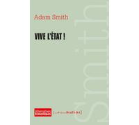 Vive l'Etat ! - Adam Smith - Les Petits Matins - broché - Etude